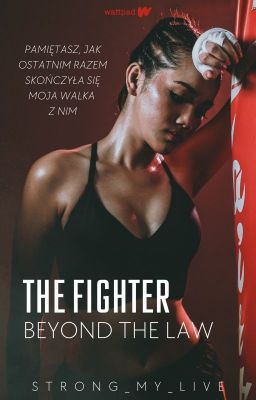 The Fighter. Beyond The Law