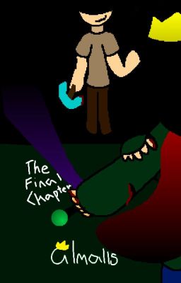 The Final Chapter: Book 3 of The Creeper Chronicles