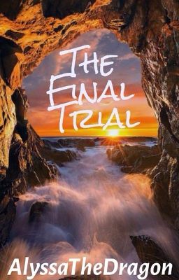 The Final Trial 