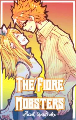 The Fiore Mobsters (A Fairy Tail AU)