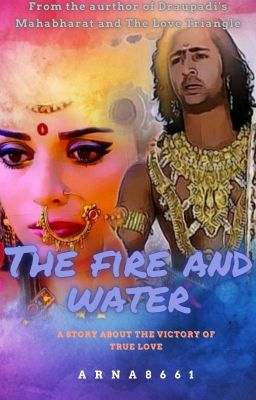 The Fire & Water