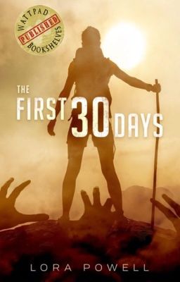 The First 30 Days (PUBLISHED)