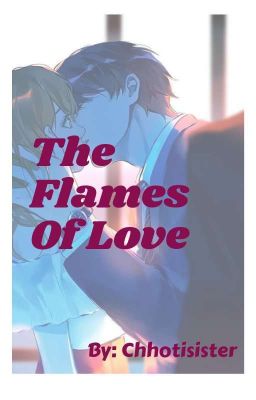 THE FLAMES OF LOVE 