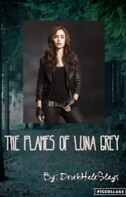 The Flames of Luna Grey// Teen Wolf