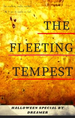 The Fleeting Tempest