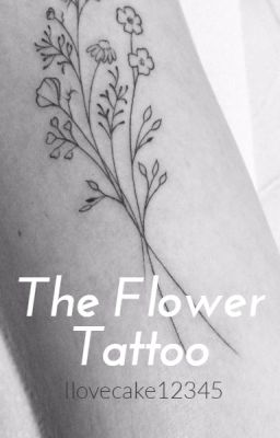 The Flower Tattoo