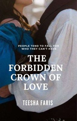 The Forbidden Crown of Love