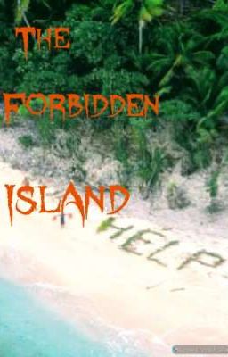 The Forbidden Island [Editing]