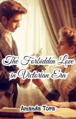 The Forbidden Love in the Victorian Era ✅