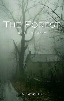 The Forest- A Short Story