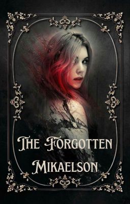 The Forgotten Mikaelson