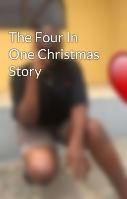 The Four In One Christmas Story