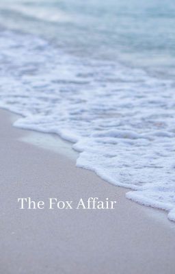 The Fox Affair