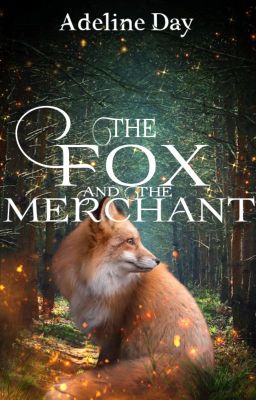 The Fox and the Merchant (On Hold)