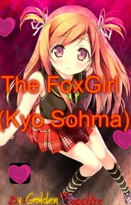 The FoxGirl (Kyo Sohma Love Story)