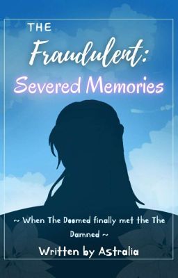 The Fraudulent: Severed Memories