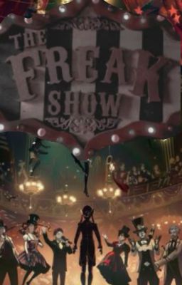 The freak show~𝔸𝕡𝕡𝕝𝕪𝕗𝕚𝕔(in lavorazione)