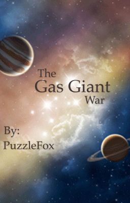 The Gas Giant War