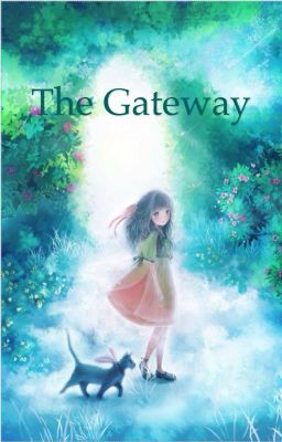 The Gateway (A Short Story)