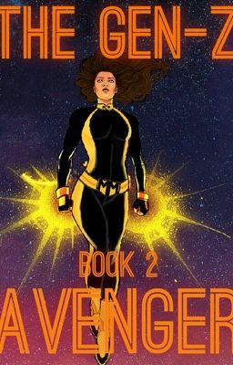 The Gen-Z Avenger| Book 2