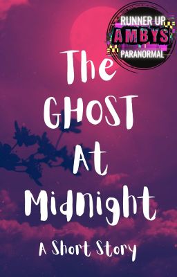 The Ghost at Midnight