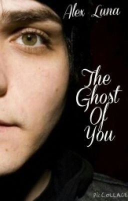 The Ghost of You-Frerard Version