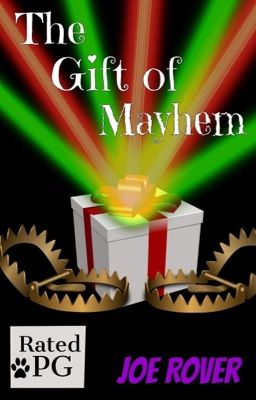 The Gift of Mayhem