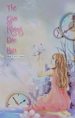 Thế Giới Không Đặc Biệt