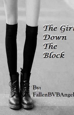 The Girl Down The Block