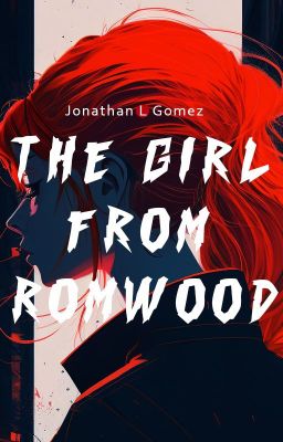 THE GIRL FROM ROMWOOD