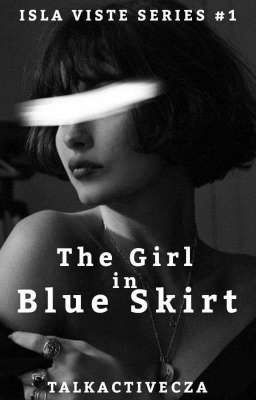 The Girl in Blue Skirt (Isla Viste Series #1)