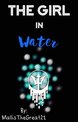 The Girl in Water~ A Percy Jackson Fanfiction set in the Hunger Games