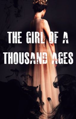 The Girl of a Thousand Ages (Short Story)