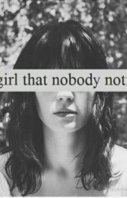 The Girl That Nobody Noticed