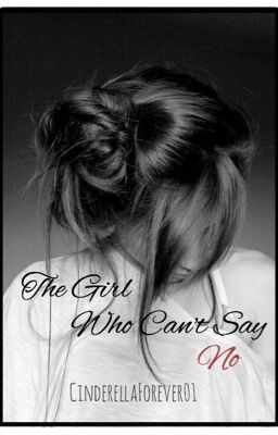 The Girl Who Can't Say No