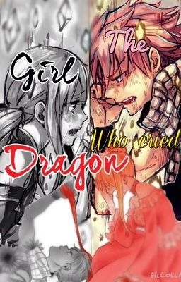 The Girl Who Cried Dragon ~Nalu~