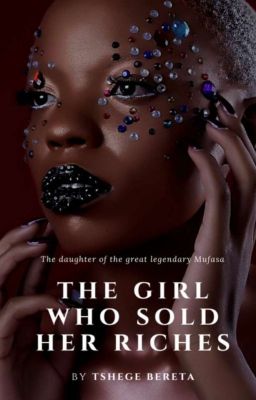 The Girl Who Sold Her Riches