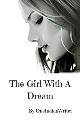 The Girl With A Dream | ✔ 