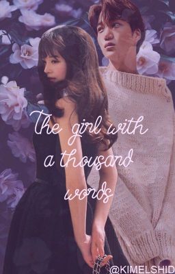 ➫the girl with a thousand words〖✔〗