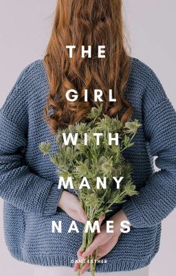 The Girl With Many Names 