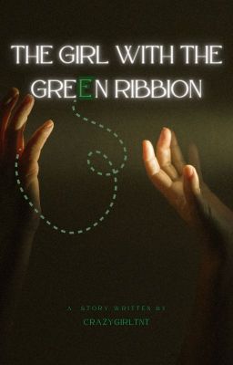 The girl with the green ribbon