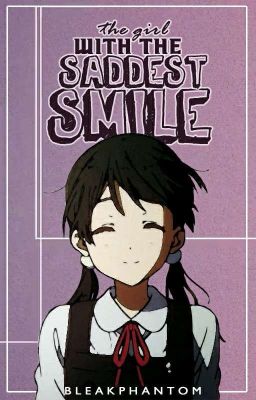 The Girl with the Saddest Smile