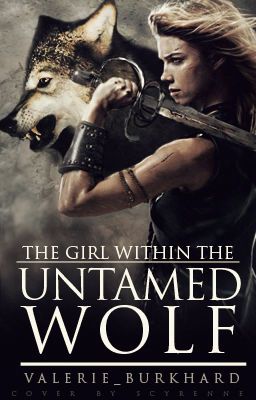 The Girl Within The Untamed Wolf