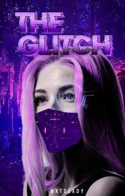 The Glitch || A Marvel Fanfiction ft. Natasha Romanoff