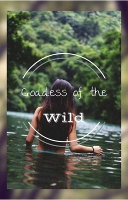 The Goddess of the Wild