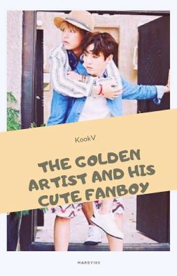 The Golden Artist and His Cute FanBoy 💜KookV💜