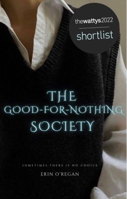 The Good-For-Nothing Society | Completed