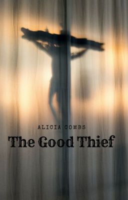 The Good Thief {COMPLETED}