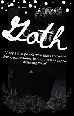 The Goth (Special Story for Halloween)