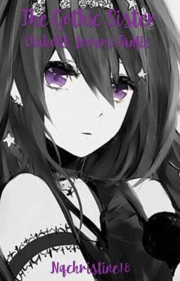 The Gothic Sister(Diabolik Lovers Fanfic)